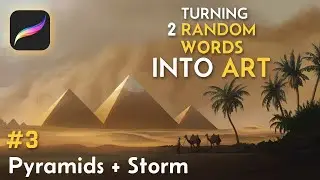 I Turned Random Words into Illustrations | Procreate Digital Art Process | Part 3 - Pyramids + Storm