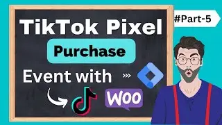 Ecommerce Purchase Event Setup for TikTok Pixel with GTM - TikTok Pixel setup 