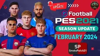 PES 2021 New Smoke Patch Update February 2024
