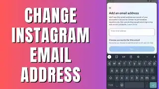 How To Change Instagram Email Address