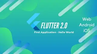 First application in flutter | get started with flutter | first mobile and web application
