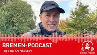 Bremen-Podcast: Andreas Ebert über Spiele in Bremen
