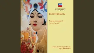 Rimsky-Korsakov: Scheherazade, Op. 35: 2. The Story of the Calender Prince