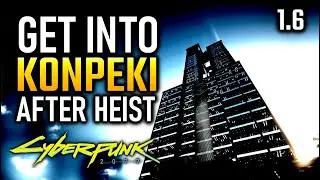 CYBERPUNK 2077 1.6/1.63 Only: Get Back into Konpeki Plaza to Grab Satori & Iguana Egg