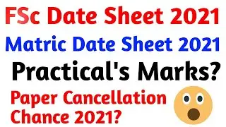 FSc Date Sheet 2021 - Matric Date Sheet 2021 - 12th Date Sheet - 11th Date Sheet - 10th Date Sheet