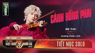 CÁNH HỒNG PHAI - ANH TÀI BB Trần | Tiết mục SOLO Tại Anh Trai Vượt Ngàn Chông Gai 2024