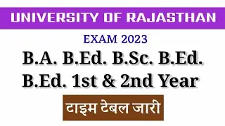 ru bed time table 2023 | ru bed ba bed bsc bed time table | Rajasthan university bed exam time table