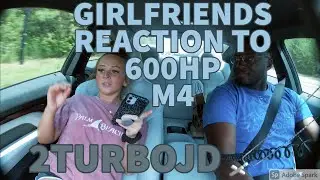 GIRLFRIEND'S FIRST TIME REACTION RIDING IN MY 600 HP BMW M4 AFTER UPGRADES!!!