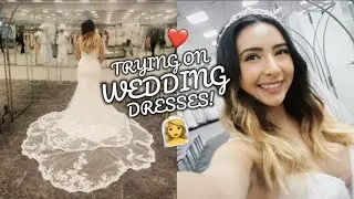 TRYING ON WEDDING DRESSES FOR THE FIRST TIME!