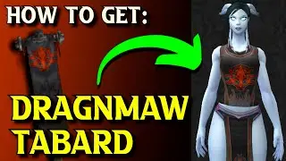 Dragon Tabard! How to get Dragonmaw Clan Tabard WoW Reputation
