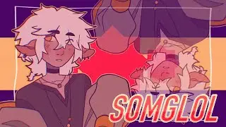 SOMGLOL || Animation Meme (bright colors ⚠️)