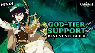 [Hindi] New Venti Build Guide: Best Artifacts, Weapons & Team Comps | Genshin Impact