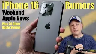 New iPhone 16 Rumors, New Macs Leaked, iPhone SE 4, iPhone Fold, M3 MacBook Sales, and More News