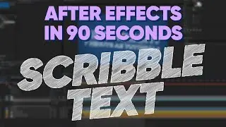 After Effects SPEED EDIT! Scribble Text | Adobe After Effects