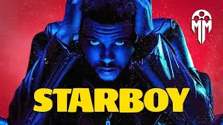 Starboy - The Rebirth of The Weeknd