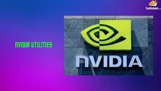 09 - NVIDIA Utilities