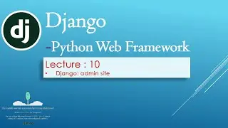 10 - Django Tutorial: Create Superuser, Make Model, Register Admin & Set User Permissions