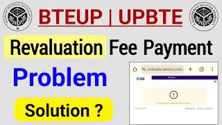 Bteup Revaluation Fee Payment Problem Solution | Bteup Latest News Today | Bteup Revaluation 2024