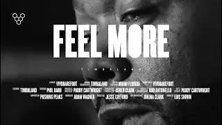 Timbaland – Feel More – INDEPENDENT RELEASE