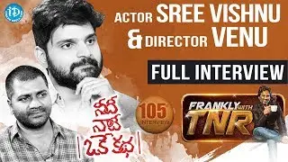 Needi Naadi Oke Katha Sree Vishnu & Venu Udugula Full Interview 