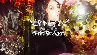 Chris Bridges Beats - VIP Nights