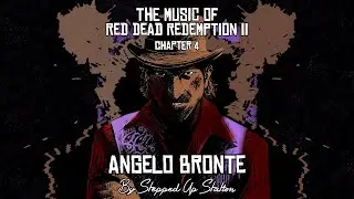 RDR2 Soundtrack (Mission #44 Part 1) Angelo Bronte