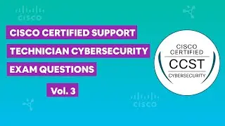 Cisco Certified Support Technician Cybersecurity Exam Prep Questions vol. 3