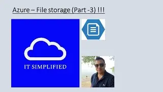 Azure File Storage - Part 3