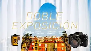 Así se Hace Doble Exposición en Film