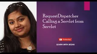 Servlet and Jsp Configuration tomcat | RequestDispatcher | Calling a Servlet from Servlet