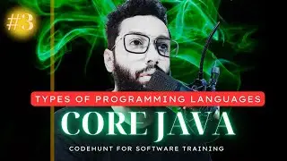 #3 Core Java Tutorial for Beginners | Types of programming languages | JAVA FULL STACK COURSE