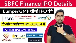 SBFC IPO Details | Yatharth IPO GMP | Concord IPO | SME IPO | Jayesh Khatri