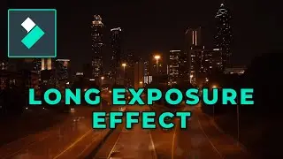 Long Exposure Effect in FILMORA X | How To Make Timelapse Long Exposure in Filmora | Everyday Tutor