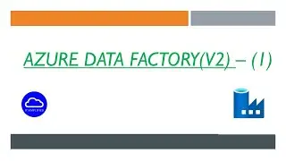 Azure Data Factory (1)