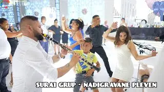 ORK. SURAI GRUP - NADIGRAVANE - PLEVEN - SHOW LIVE, 2024