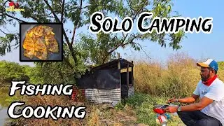 आज एकटाच गेलो Fishing आणि CAMPING 🏕 साठी | Solo CAMPING | जाली टाकून पकडली मच्छी आणि जागेवरच बनवली