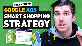 [FREE COURSE] Step-by-Step Google Ads Shopping Strategy | Shopify Dropshipping 2020