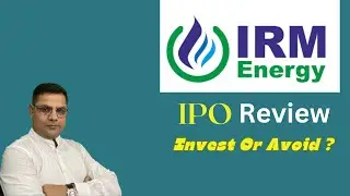 IPO Review| IRM Energy Limited IPO (IRM Energy IPO) Detail| GMP of IRM Energy IPO@investkarindia