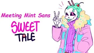 Meeting Mint Sans - Sweettale Undertale AU Original Audio
