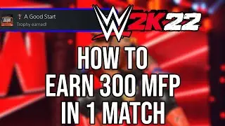 WWE 2K22 - A Good Start & EARN 300 MFP -LIFETIME CHALLENGE- (Trophy/Achievement) | Easy Way