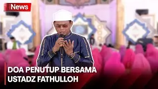 Doa Penutup Bersama Ustadz Fathulloh