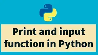 Python tutorial for beginners [2020] - How to use Print and Input functions in python