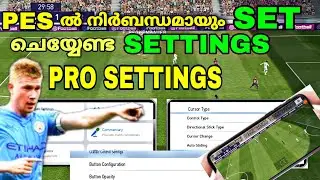 Important settings in pes | pro settings | pes 2021 | malayalam