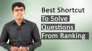 Best Shortcut to Solve Questions from Ranking | Ranking & Ordering Tricks | TalentSprint