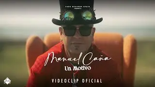 Manuel Caña - Un Motivo (Videoclip Oficial)