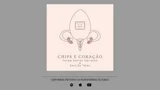 CHIPS E CORAÇÃO - Episódio 02 [FÁBRICA DE MÚSICA 4ª TEMPORADA]