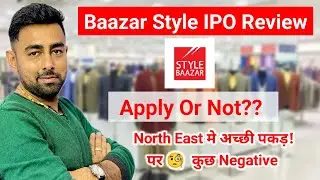 Baazar Style Retail IPO Review | Apply Or Not ?? | Jayesh Khatri
