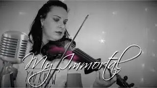 My Immortal by Evanescence | Live Electric Violin Performance