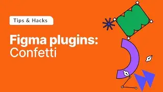 ☝ Tips & Hacks: Confetti - Figma plugin