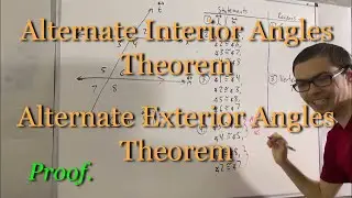 Geometry: Corresponding Angles, and the Alternate Interior and Alternate Exterior Angles Theorems